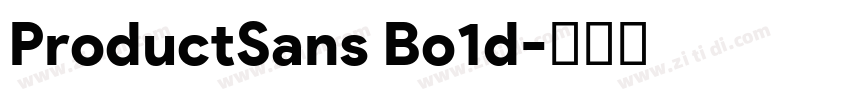 ProductSans Bo1d字体转换 ProductSans Bo1d字体转换